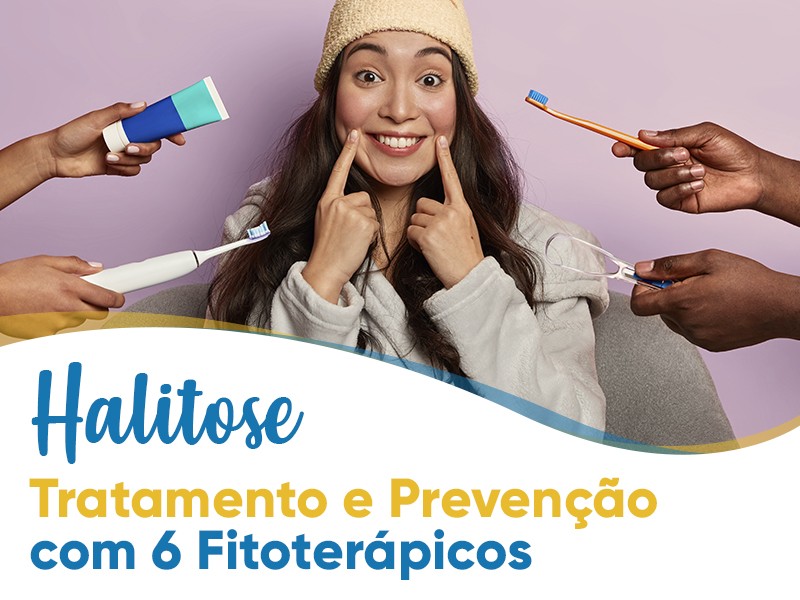 Halitose ou Mau Hlito: tratamento e preveno com 6 Fitoterpicos